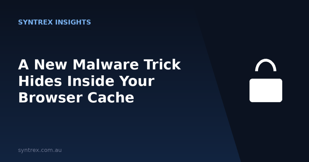 Malware trick hiding inside the browser cache alert graphic