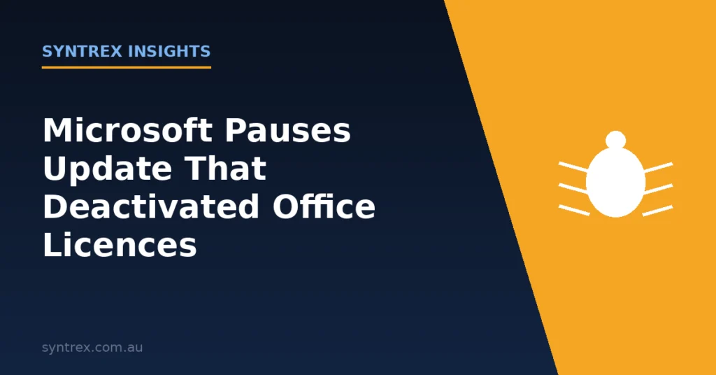 Microsoft Office licence deactivation bug alert graphic